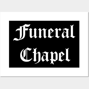 Funeral Chapel Posters and Art